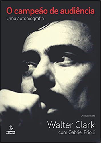 Livro O Campeão De Audiência: Uma Autobiografia  Clark