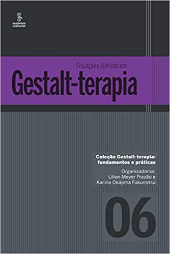 Livro Situacoes Clinicas em Gestalt-terapia - Frazao/fukumitsu