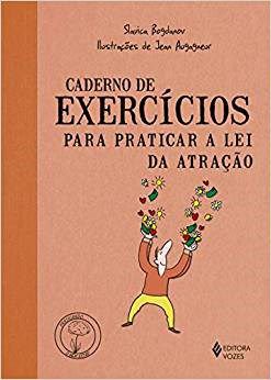 Livro Caderno de Exercicios para Praticar a Lei da Atracao - Bogdanov