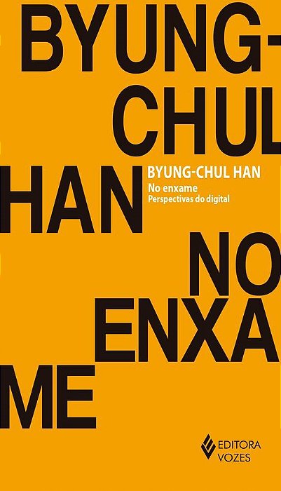 Livro No Enxame: Perspectivas do Digital - Han - Vozes