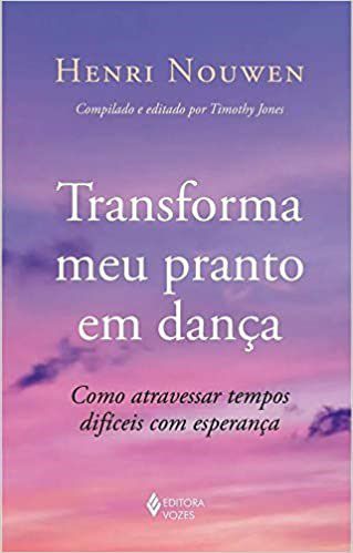 Livro Transforma meu Pranto em Dança