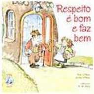 Livro Respeito e Bom e Faz Bem - Oneal