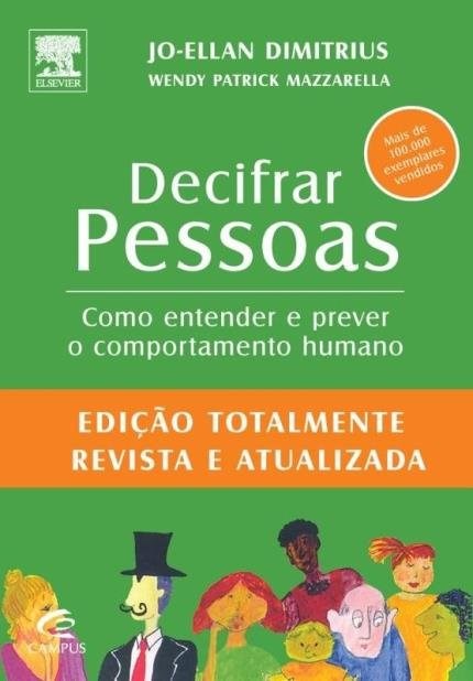 Livro Decifrar Pessoas: Como Entender e Prever o Comportamento Humano - Dimitrius/ Mazzarell