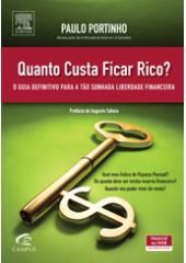 Livro Quanto Custa Ficar Rico  - o Guia Definitivo para a Tao Sonhada Liberd - Portinho