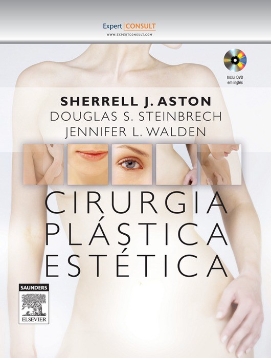 Livro Cirurgia Plastica Estetica - Aston/ steinbrech/w