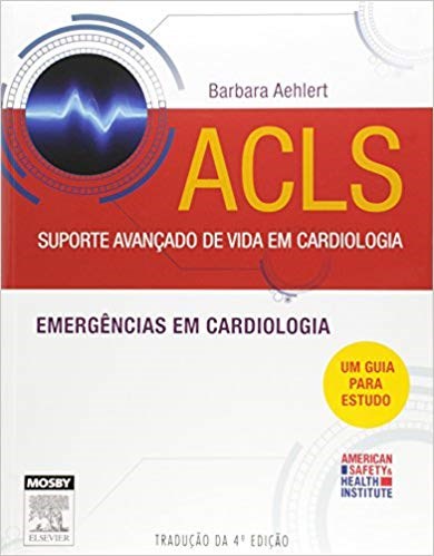 Livro ACLS Suporte Avançado de Vida em Cardiologia