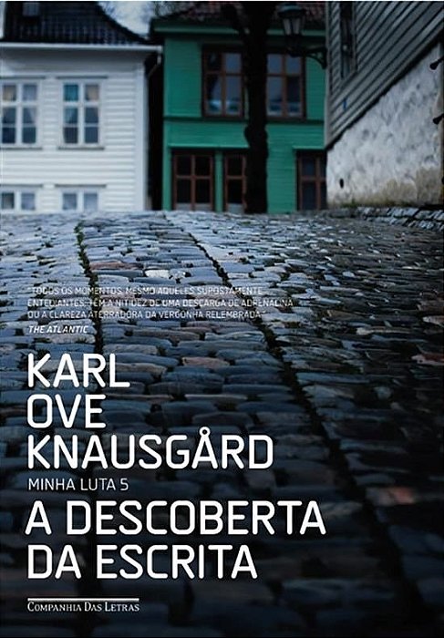 Livro Descoberta da Escrita, a - Minhas Lutas - Knausg rd