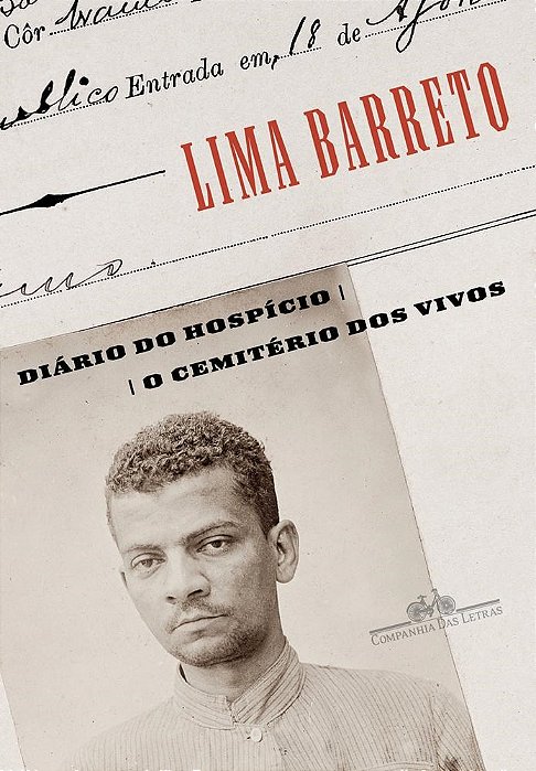 Livro Diário do Hospício e o Cemitério dos Vivos  Lima Barreto