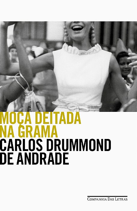 Livro Moca Deitada Na Grama - Andrade