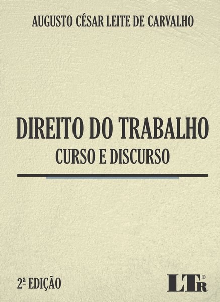 Livro Direito do Trabalho - Curso e Discurso - Carvalho