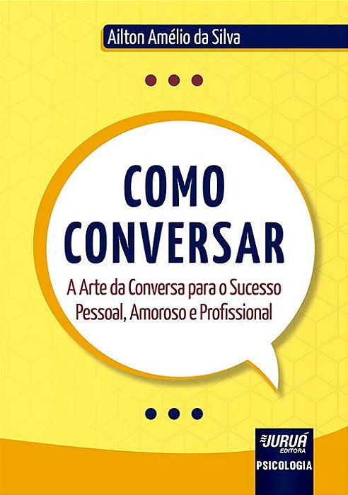 Livro Como Conversar - Silva