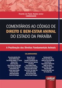 Livro Comentarios ao Codigo de Direito e Bem-estar Animal do Estado da Paraiba - - Ataide Junior