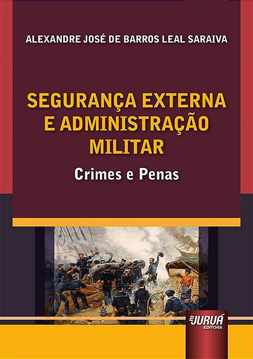 Livro Seguranca Externa e Administracao Militar - Saraiva