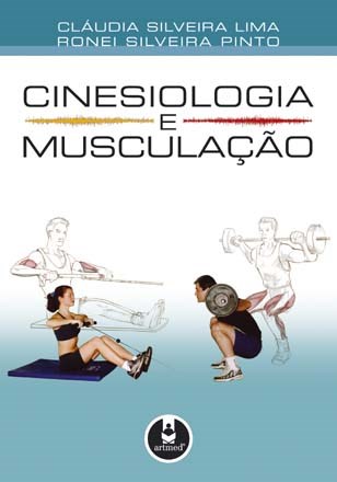 Livro Cinesiologia e Musculação - Lima - Artmed