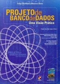 Livro Projeto de Banco de Dados - Uma Visão Prática - Machado