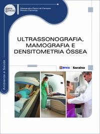Livro Ultrassonografia, Mamografia e Desintometria Óssea - Camargo