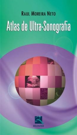 Livro Atlas de Ultrassonografia  Moreira Neto