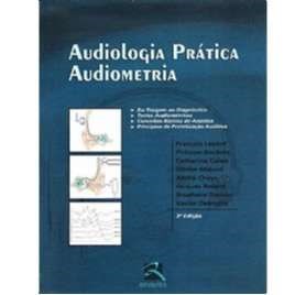 Livro Audiologia Prática: Audiometria   Legent