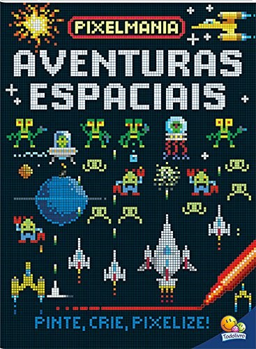 Livro Pixelmania: Aventuras Espaciais - George