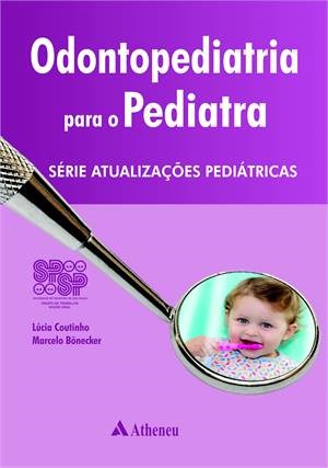 Livro Odontopediatria para o Pediatra