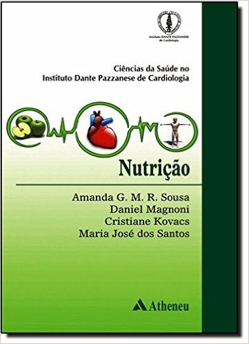 Livro Nutricao - Serie: Dante Pazzanese - Sousa/magnoni/kovacs