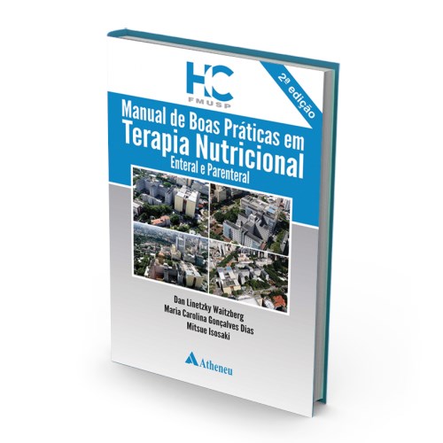 Livro Manual de Boas Praticas em Terapia Nutricional Enteral e Parenteral - Waitzberg/dias/isosa