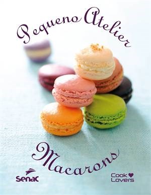 Livro Pequeno Atelier de Macarons - Abraham