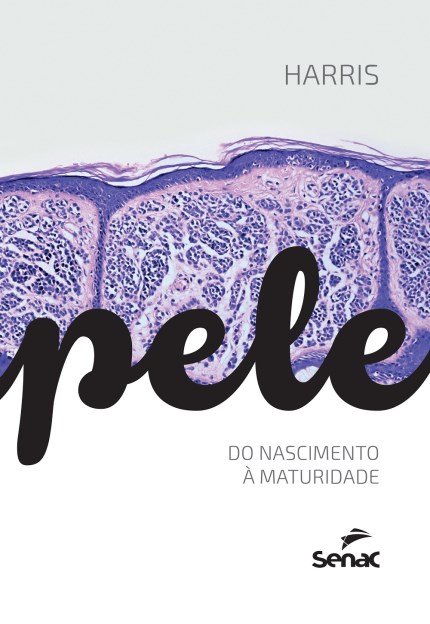 Livro Pele Do Nascimento a Maturidade