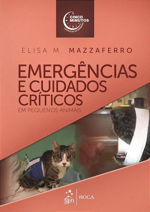 Livro Emergencia e Cuidados Criticos de Pequenos Animais - Mazzaferro