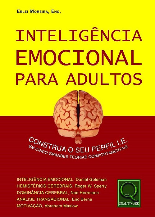 Livro Inteligencia Emocional para Adultos: Construa Seu Perfil de I.e. em Cinco T - Moreira