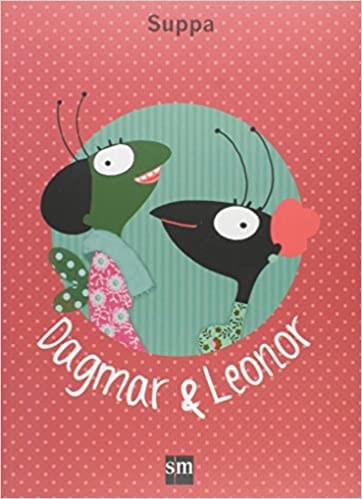 Livro Dagmar e Leonor - Suppa - SM