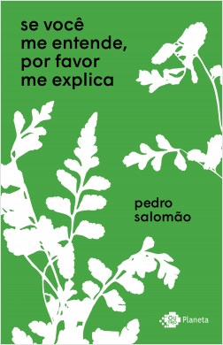 Livro Se Voce Me Entende, por Favor Me Explica - Salomao