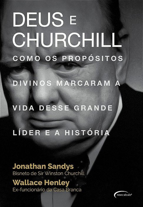Livro Deus e Churchill: Como os Propositos Divinos Marcaram a Vida Desse Grande L - Sandys