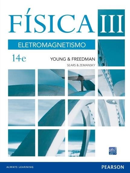 Livro Fisica Iii - Eletromagnetismo - Young/freedman
