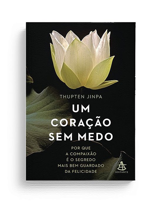 Livro Um Coração sem Medo  - Jinpa - Sextante