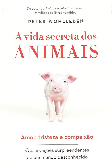 Livroi A Vida Secreta dos Animais  Wohlleben