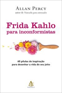 Livro Frida Kahlo para Incorformistas - Percy