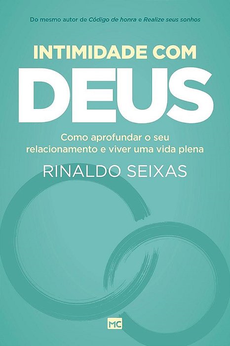 Livro Intimidade com Deus - Seixas