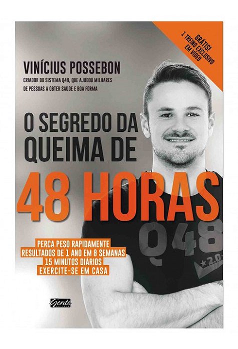 Livro Segredo da Queima de 48 Horas, o - Perca Peso Rapidamente Resultados de 1 A - Possebon