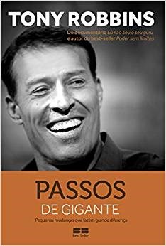 Livro Passos de Gigante - Pequenas Mudancas Que Fazem Grande Diferenca - Robbins