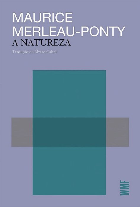 Livro Natureza, A - Merleau-ponty