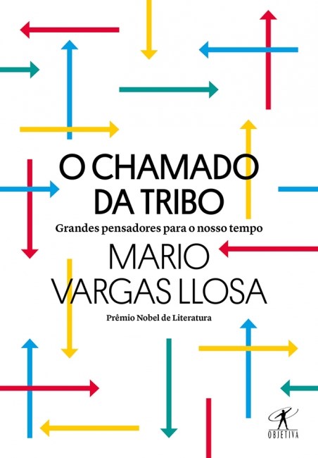 Livro Chamado da Tribo: Grandes Pensadores para o Nosso Tempo - Mario Vargas Llosa - Objetiva