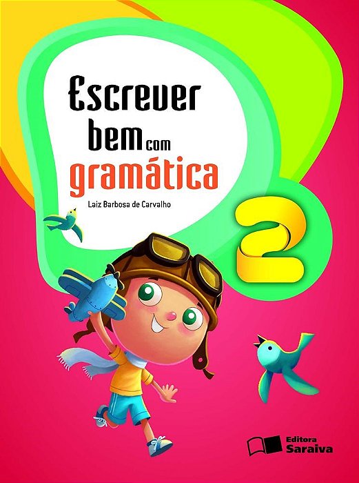 Livro Escrever bem com Gramática - 2o. ano - Carvalho - Saraiva