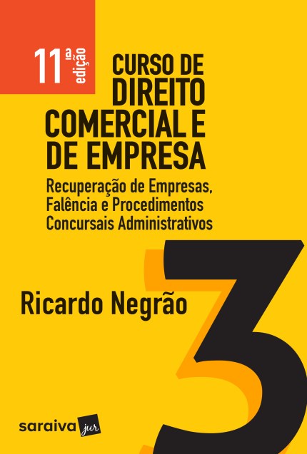 Livro Curso de Direito Comercial e de Empresa  - Vol.3 - Recuperacao de Empresas, - Negrao