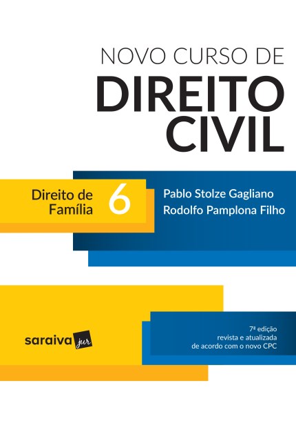 Livro Novo Curso de Direito Civil - Direito de Familia - Vol. 6 - Gagliano/pamplona Fi