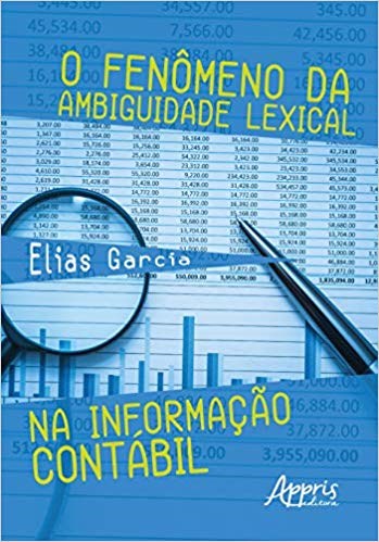 Livro Fenomeno da Ambiguidade Lexical Na Informacao Contabil, O - Garcia