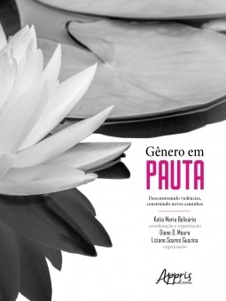 Livro Genero em Pauta: Desconstruindo Violencias, Construindo Novos Caminhos - Belisario/moura/guaz