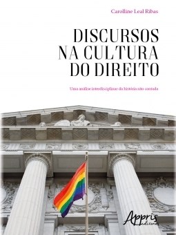 Livro Discursos Na Cultura do Direito: Uma Analise Interdisciplinar da Historia N - Ribas