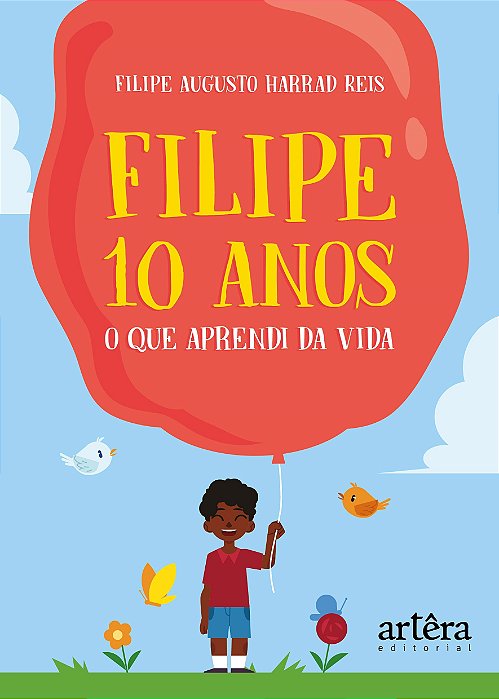 Livro Filipe 10 Anos: o Que Aprendi da Vida - Reis