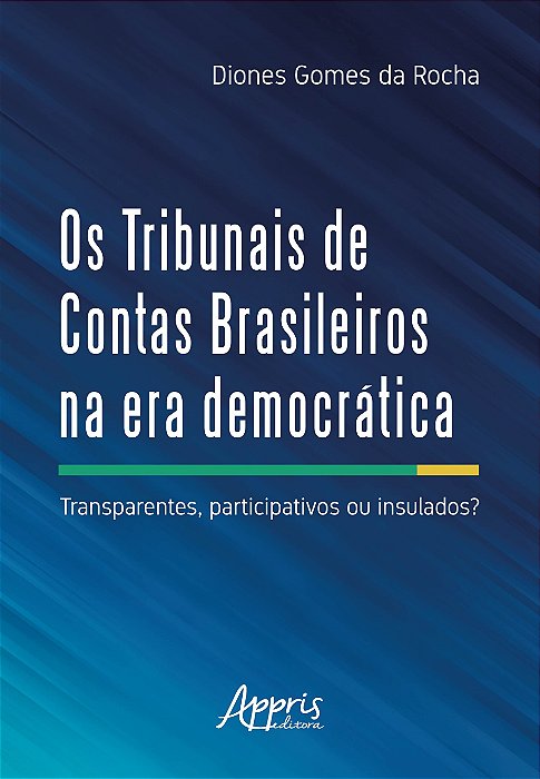 Livro Tribunais de Contas Brasileiros Na era Democratica, os - Transparentes part - Rocha